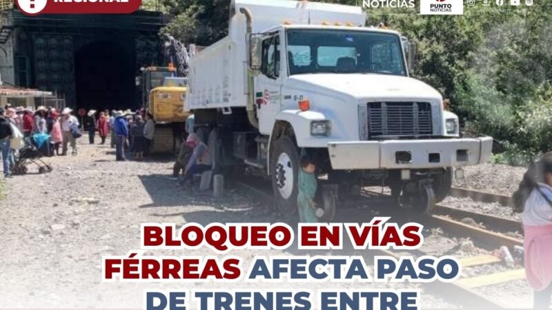 Bloqueo en vías férreas afecta paso de trenes entre Veracruz y CDMX