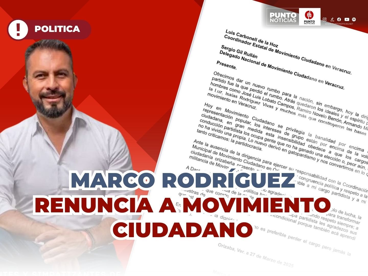 MARCO RODRÍGUEZ RENUNCIA A MOVIMIENTO CIUDADANO