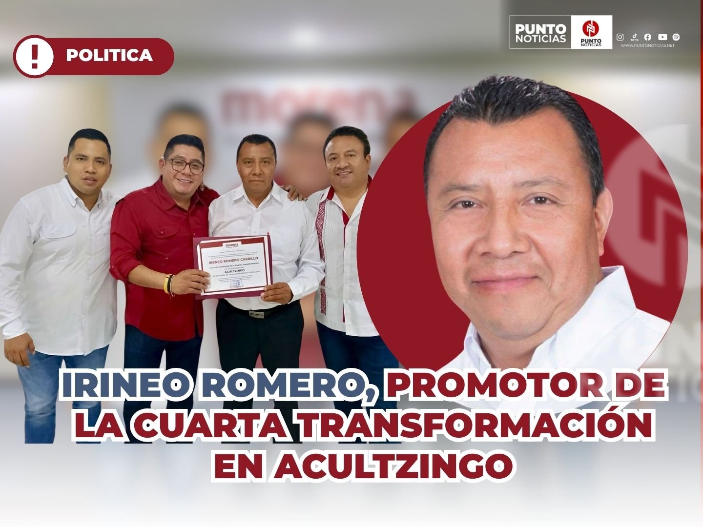 Irineo Romero, Promotor de la Cuarta Transformación en Acultzingo