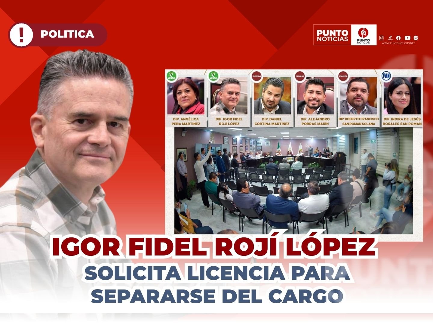 Igor Fidel Rojí López solicita licencia para separarse del cargo