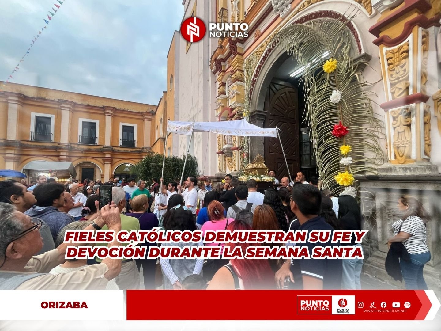 Fieles católicos demuestran su fe y devoción durante la Semana Santa