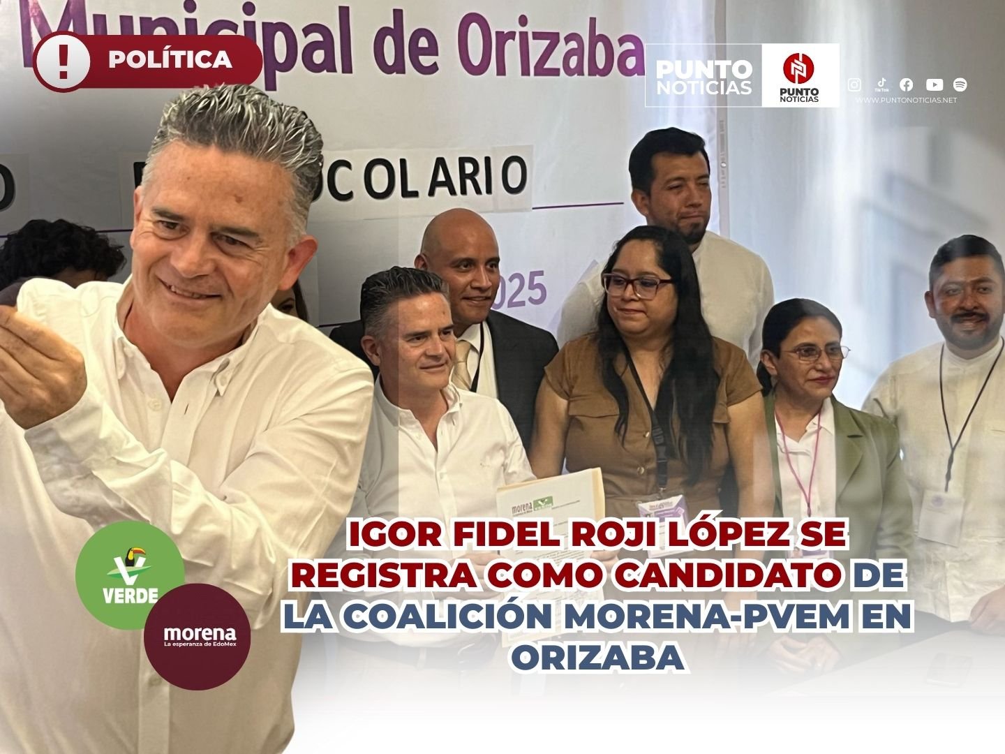 Igor Fidel Roji López se registra como candidato de la coalición Morena-PVEM en Orizaba