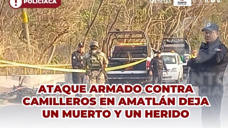 Ataque armado contra camilleros en Amatlán deja un muerto y un herido