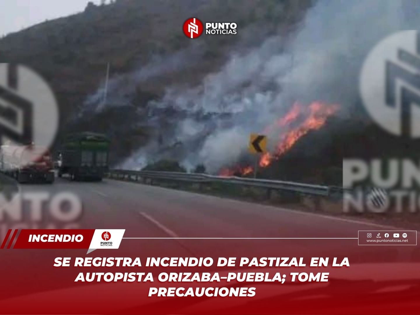 Se registra incendio de pastizal en la autopista Orizaba–Puebla; tome precauciones