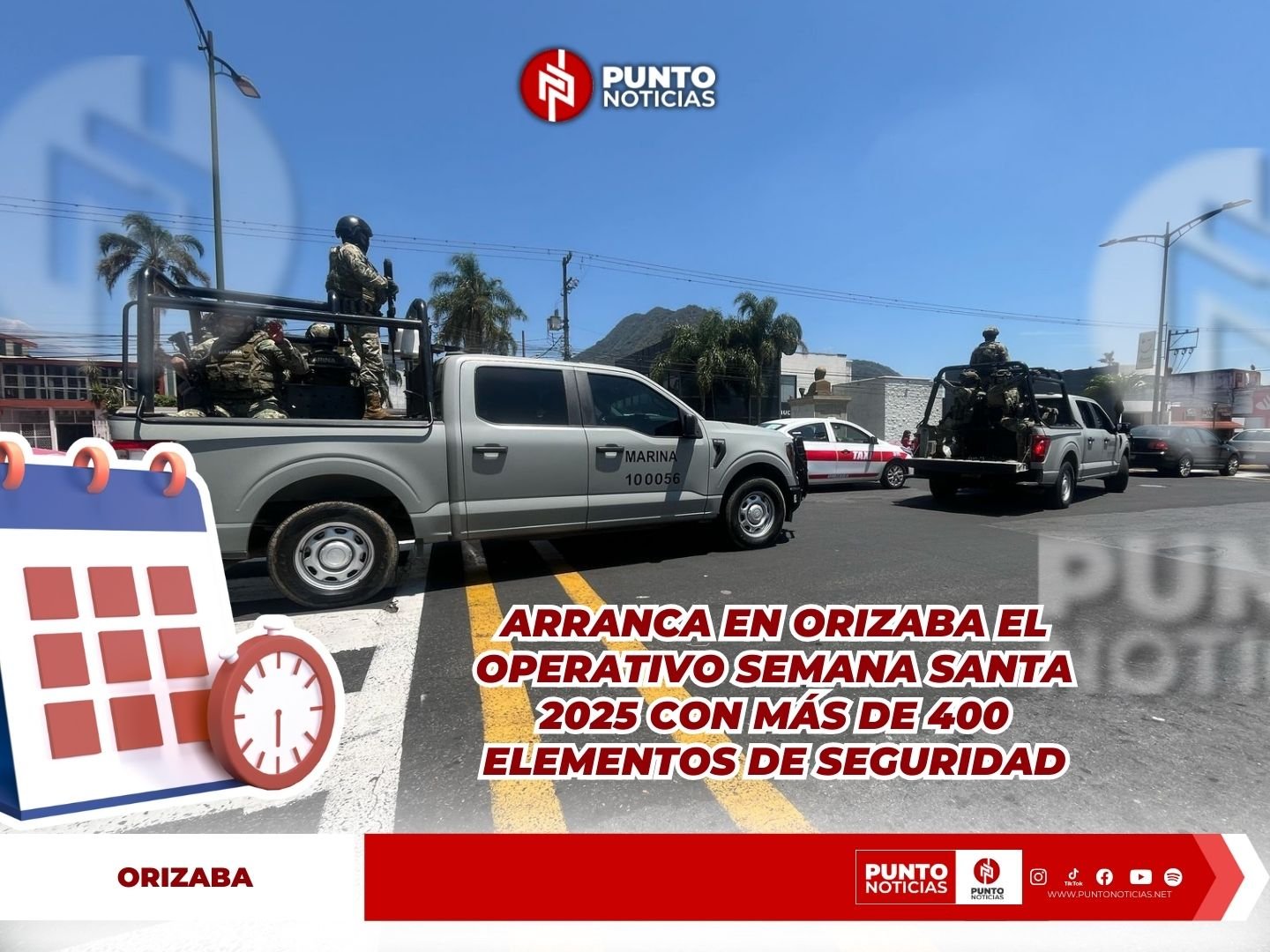 Arranca en Orizaba el Operativo Semana Santa 2025 con más de 400 elementos de seguridad