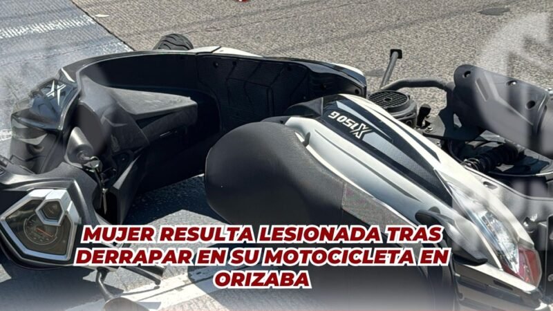 MUJER RESULTA LESIONADA TRAS DERRAPAR EN SU MOTOCICLETA EN ORIZABA