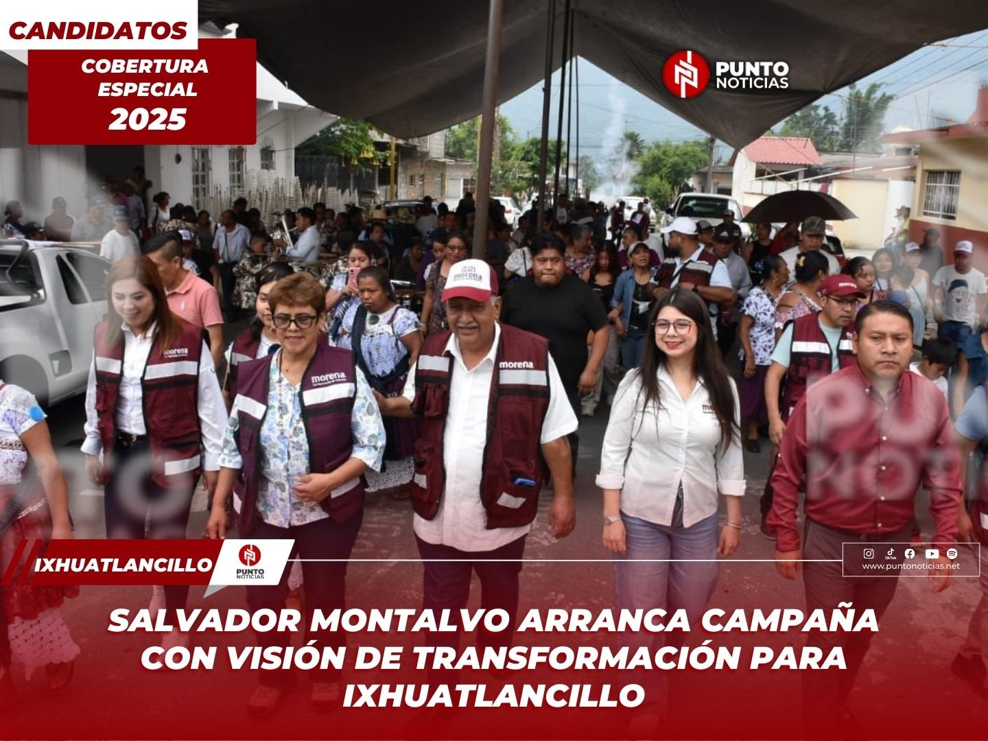 Salvador Montalvo arranca campaña con visión de transformación para Ixhuatlancillo