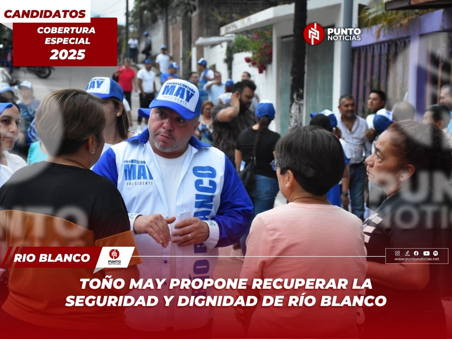 Toño May propone recuperar la seguridad y dignidad de Río Blanco