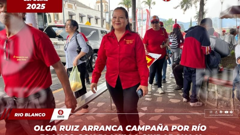 Olga Ruiz arranca campaña por Río Blanco con planilla ciudadana y compromiso con la historia del municipio