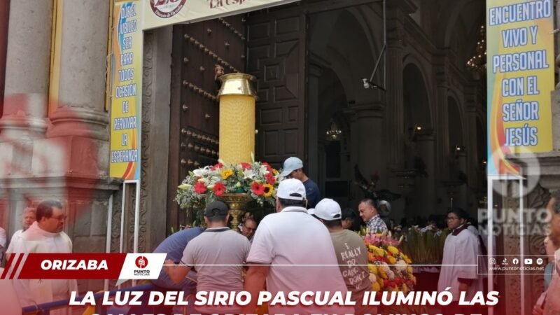 La luz del Sirio Pascual iluminó las calles de Orizaba en Domingo de Resurrección