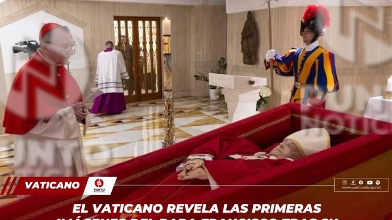 El Vaticano revela las primeras imágenes del Papa Francisco tras su fallecimiento