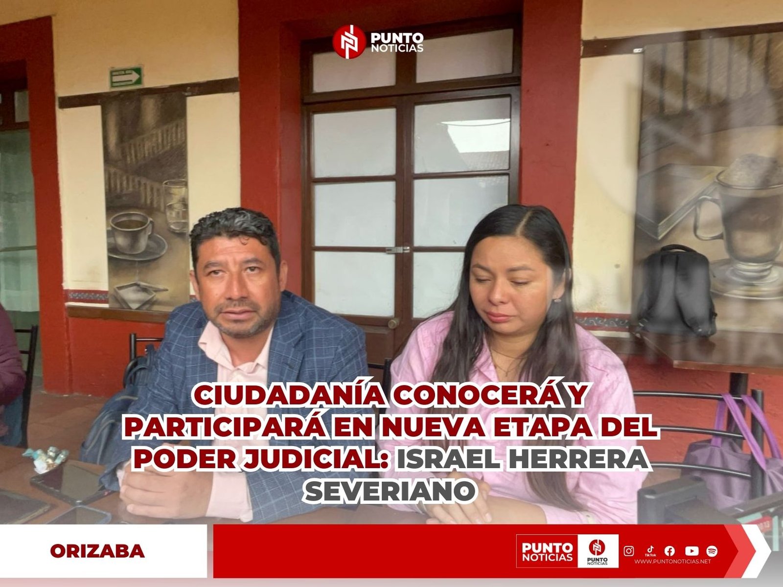 Ciudadanía conocerá y participará en nueva etapa del Poder Judicial: Israel Herrera Severiano