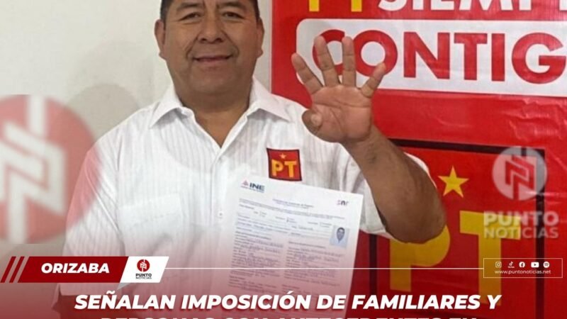 Señalan imposición de familiares y personas con antecedentes en planillas del PRI y PT en Tlaquilpa