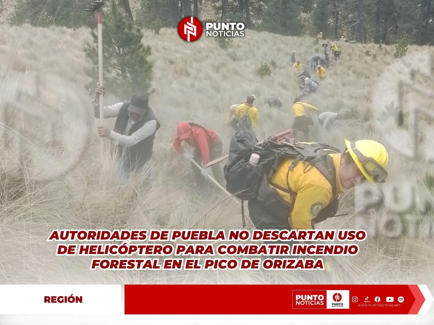 Autoridades de Puebla no descartan uso de helicóptero para combatir incendio forestal en el Pico de Orizaba