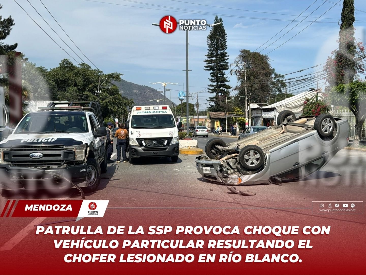 PATRULLA DE LA SSP PROVOCA CHOQUE CON VEHÍCULO PARTICULAR RESULTANDO EL CHOFER LESIONADO EN RÍO BLANCO.