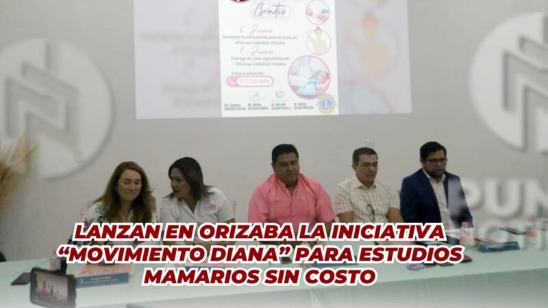 Lanzan en Orizaba la iniciativa “Movimiento Diana” para estudios mamarios sin costo