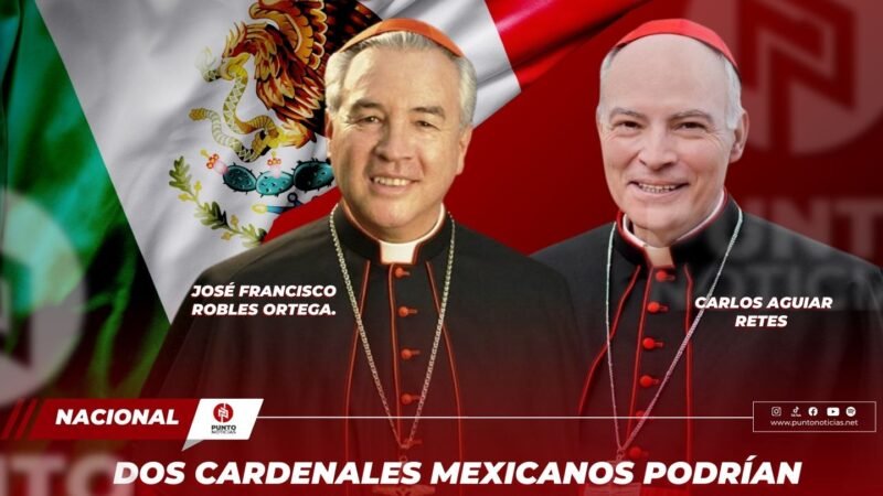 Dos cardenales mexicanos podrían votar por el sucesor del papa Francisco