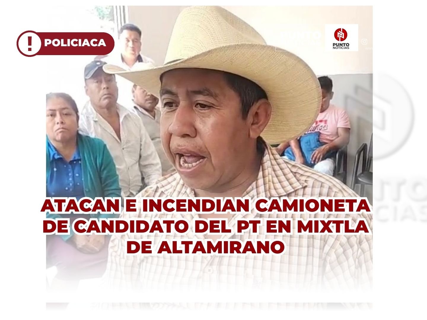 Atacan e incendian camioneta de candidato del PT en Mixtla de Altamirano