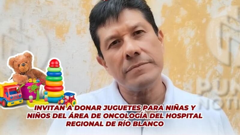 Invitan a donar juguetes para niñas y niños del área de oncología del Hospital Regional de Río Blanco