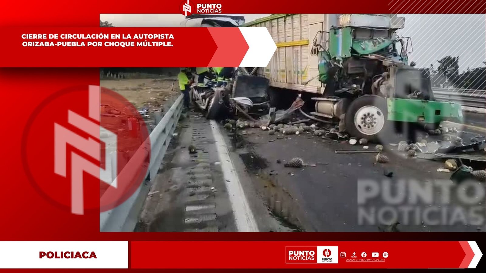 CIERRE DE CIRCULACIÓN EN LA AUTOPISTA ORIZABA-PUEBLA POR CHOQUE MÚLTIPLE.