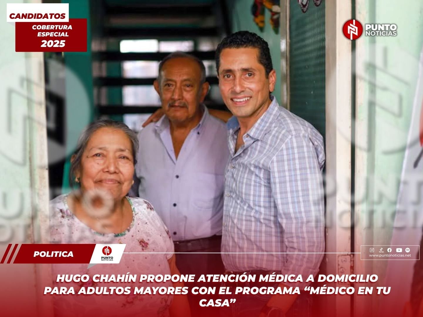 Hugo Chahín propone atención médica a domicilio para adultos mayores con el programa “Médico en tu Casa”