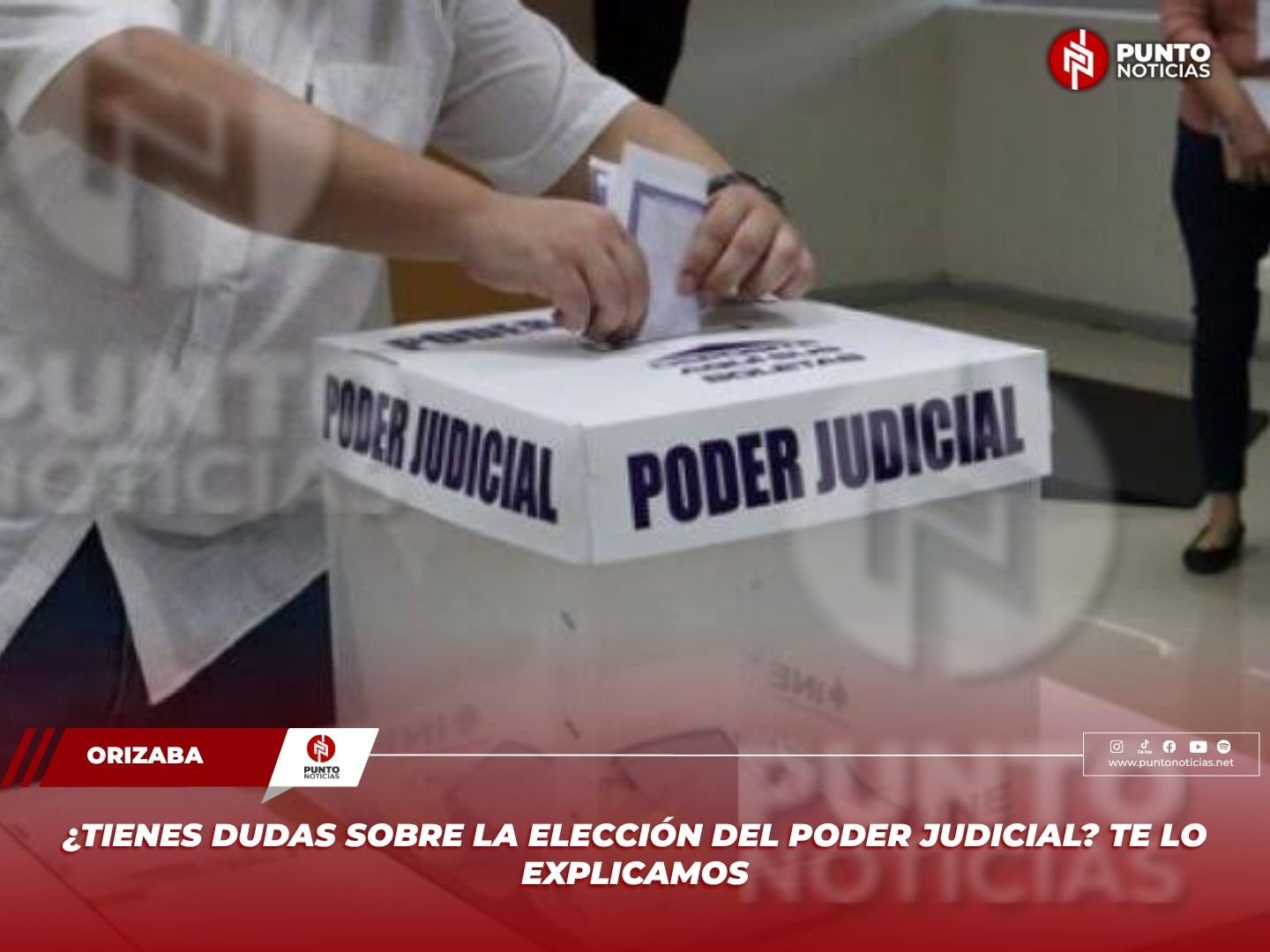 ¿Tienes dudas sobre la elección del Poder Judicial? Te lo explicamos