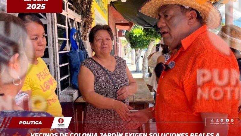 Vecinos de colonia Jardín exigen soluciones reales a Julián Ramos, candidato de Movimiento Ciudadano