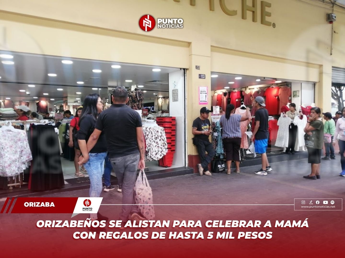 Orizabeños se alistan para celebrar a mamá con regalos de hasta 5 mil pesos