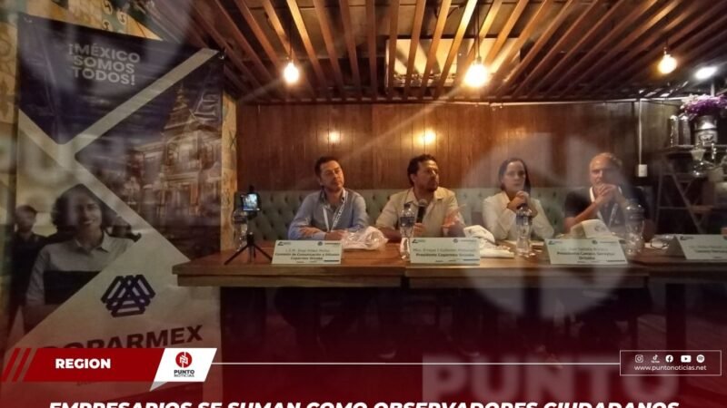 Empresarios se suman como observadores ciudadanos en elecciones del distrito 15