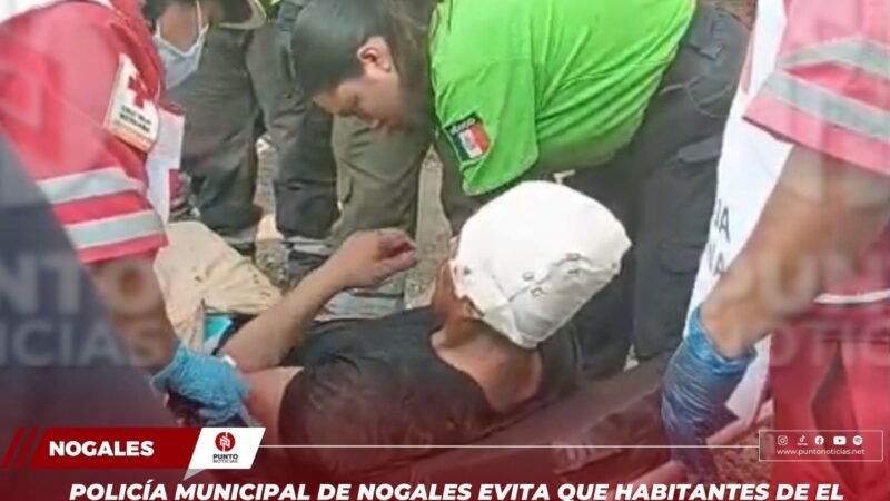 POLICÍA MUNICIPAL DE NOGALES EVITA QUE HABITANTES DE EL ENCINAR LINCHEN A UN HOMBRE.