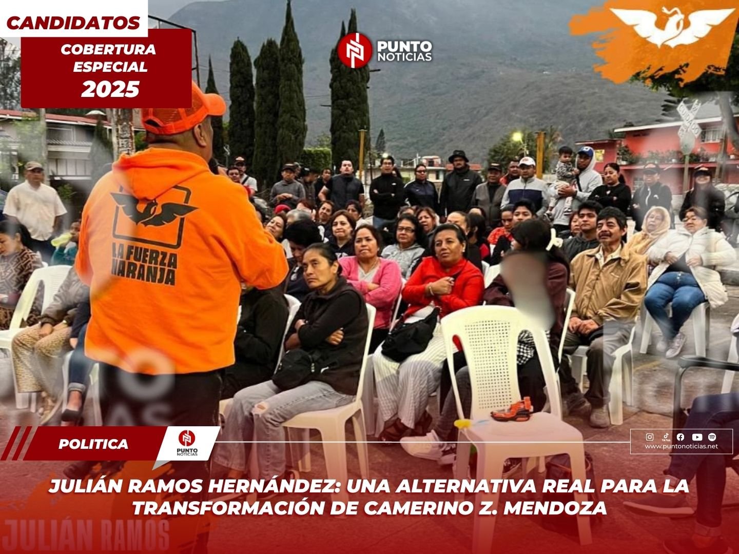 Julián Ramos Hernández: Una Alternativa Real para la Transformación de Camerino Z. Mendoza