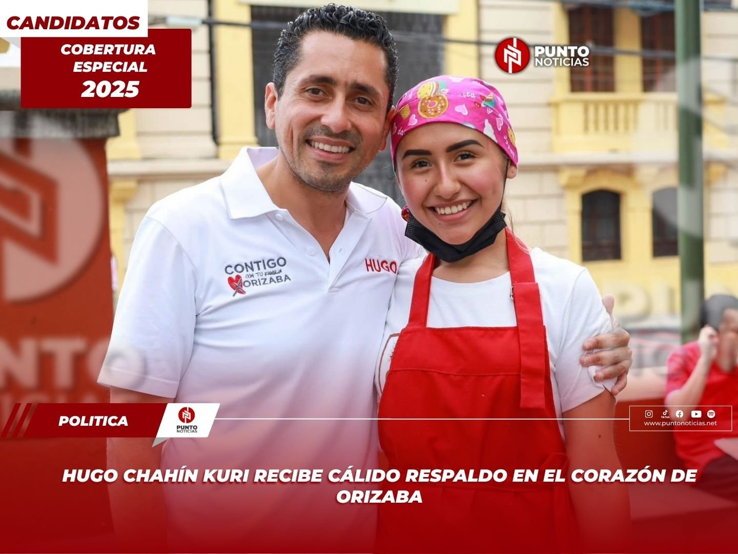 Hugo Chahín Kuri recibe cálido respaldo en el corazón de Orizaba