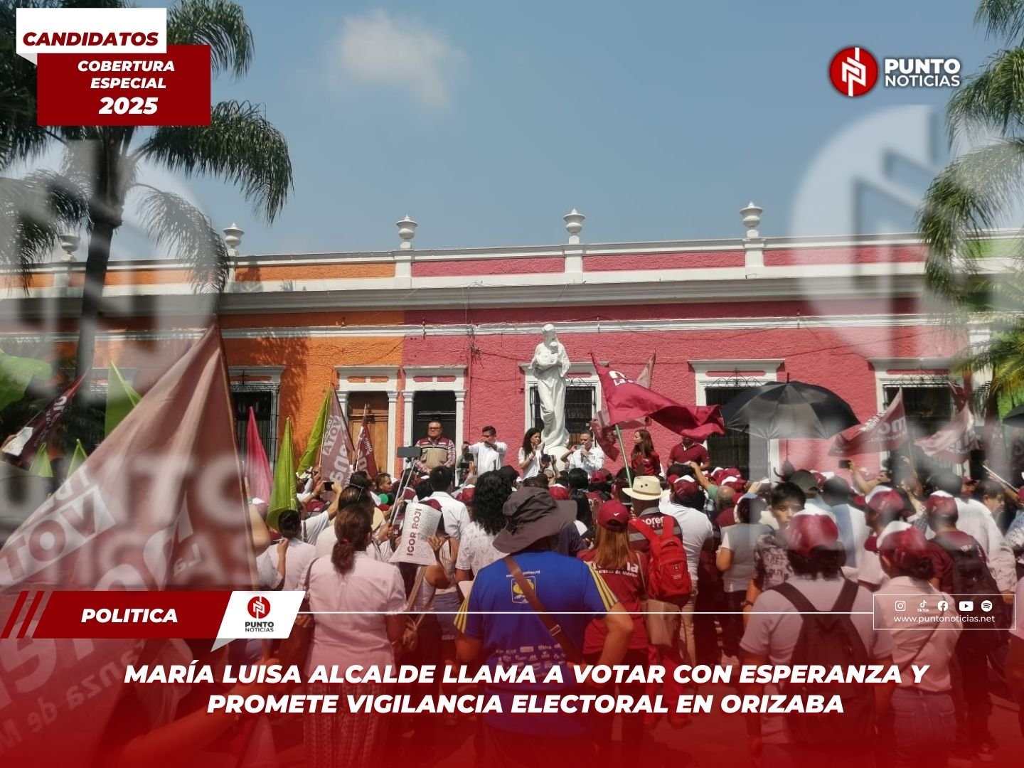 María Luisa Alcalde llama a votar con esperanza y promete vigilancia electoral en Orizaba