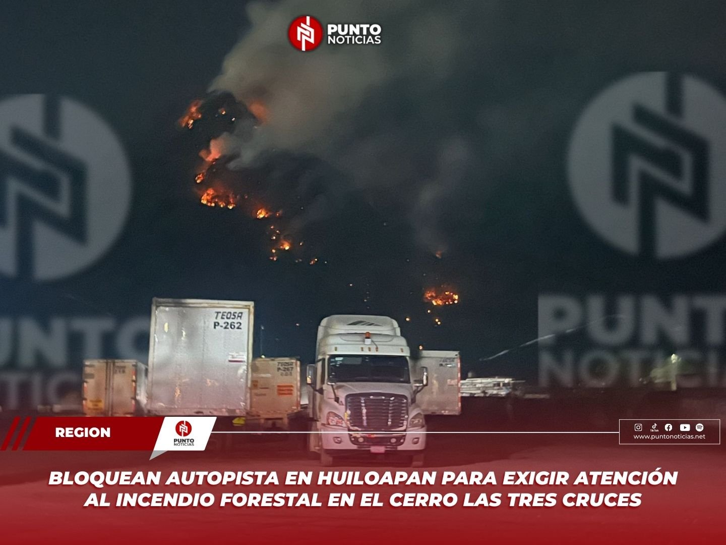 Bloquean autopista en Huiloapan para exigir atención al incendio forestal en el Cerro las Tres Cruces