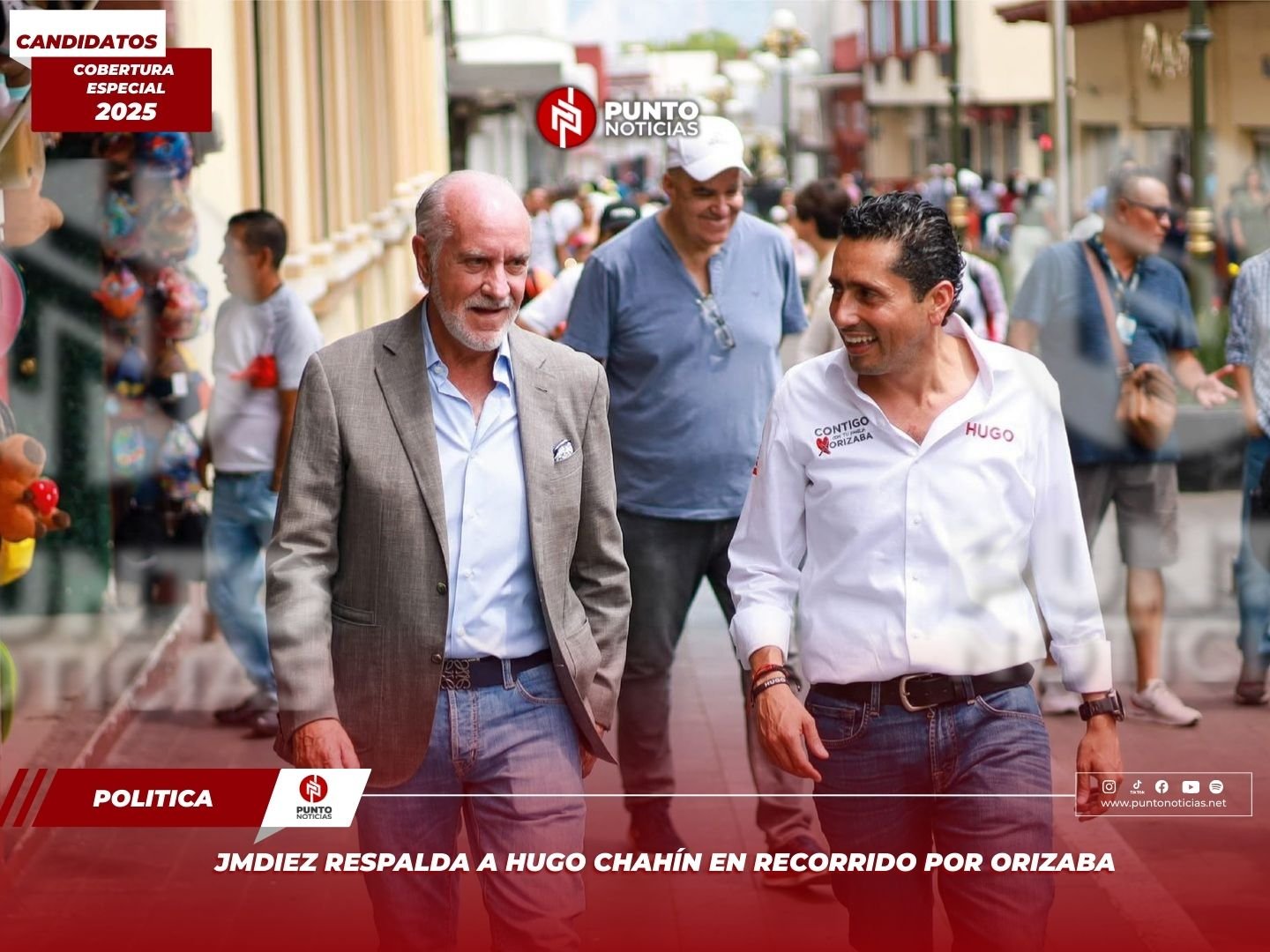 JMDIEZ respalda a Hugo Chahín en recorrido por Orizaba