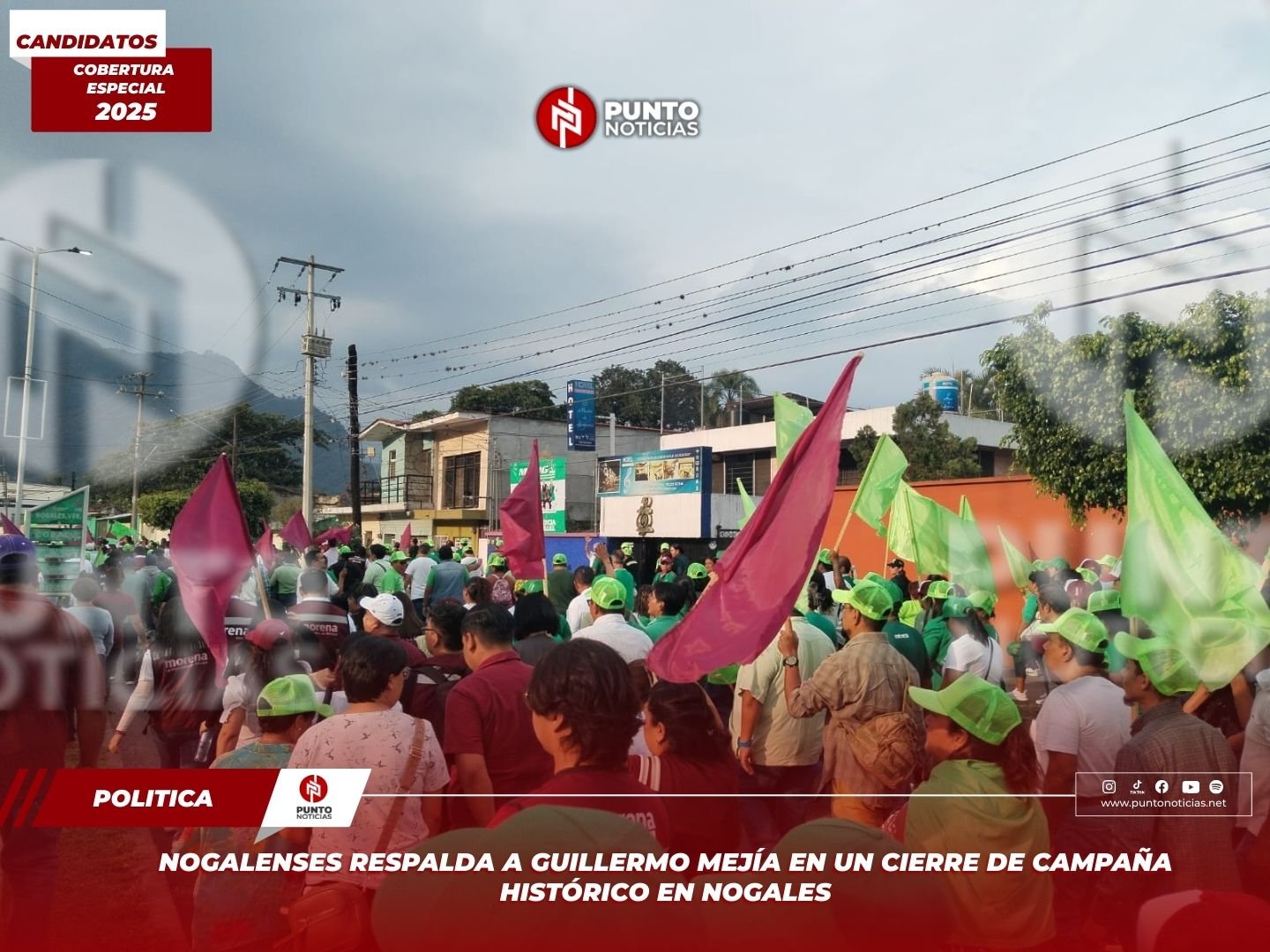 Nogalenses respalda a Guillermo Mejía en un cierre de campaña histórico en Nogales