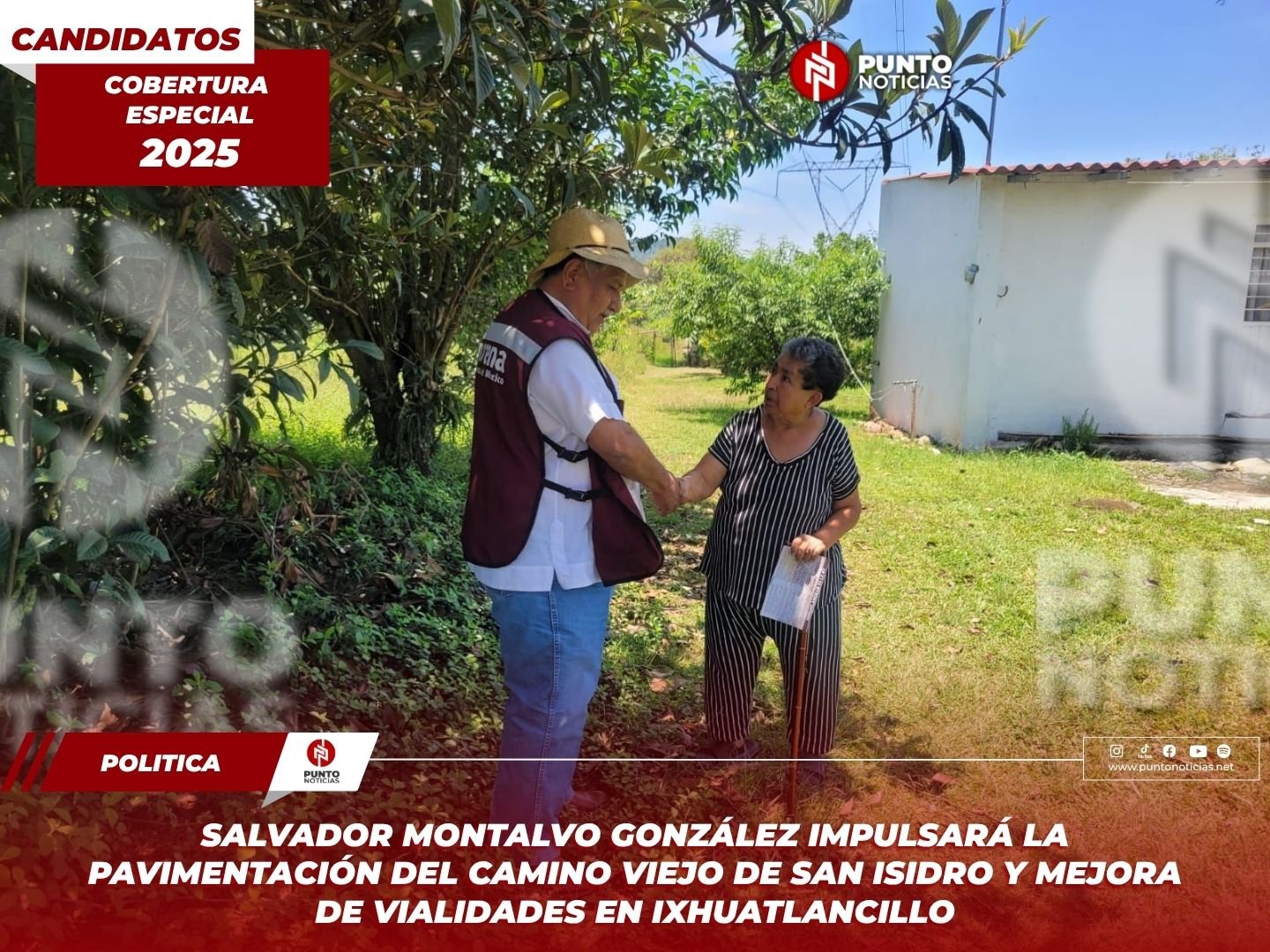 Salvador Montalvo González Impulsará la Pavimentación del Camino Viejo de San Isidro y Mejora de Vialidades en Ixhuatlancillo