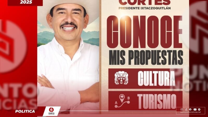 José Luis Cortés Gutiérrez propone detonar la cultura y el turismo en Ixtaczoquitlán