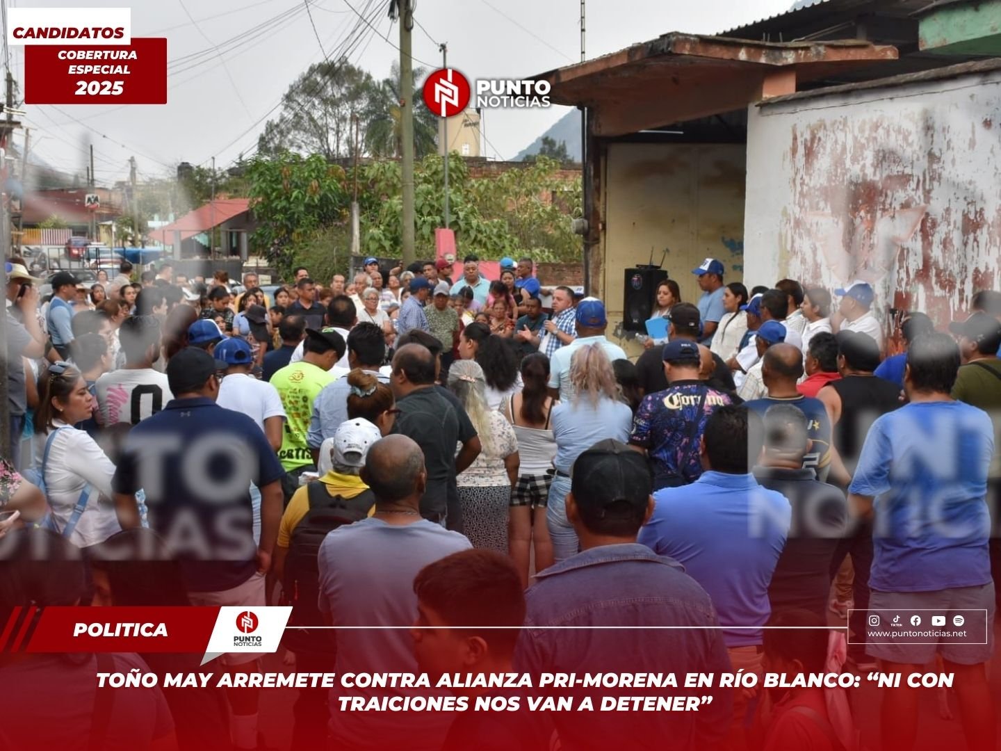 Toño May arremete contra alianza PRI-Morena en Río Blanco: “Ni con traiciones nos van a detener”
