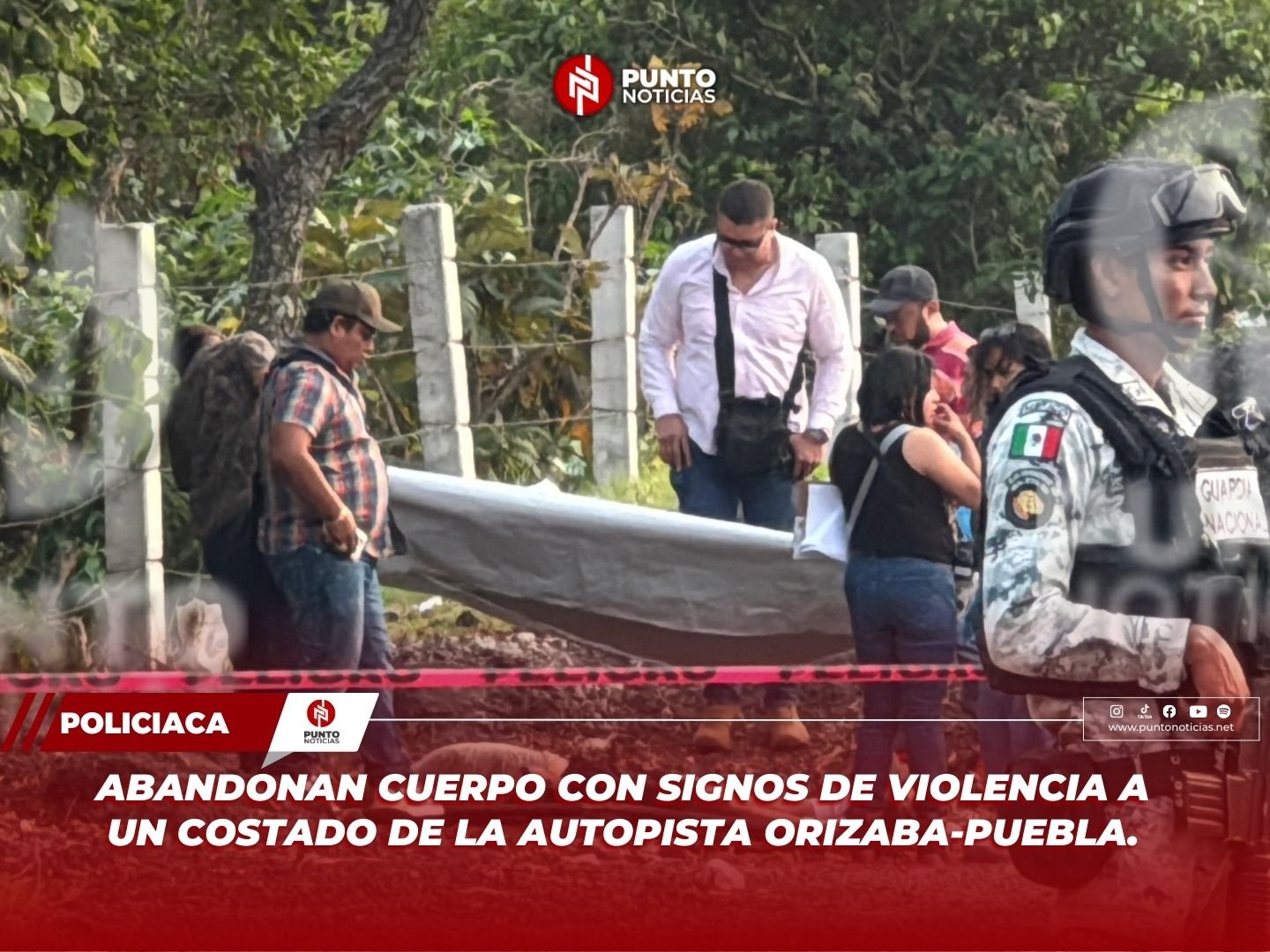 ABANDONAN CUERPO CON SIGNOS DE VIOLENCIA A UN COSTADO DE LA AUTOPISTA ORIZABA-PUEBLA.