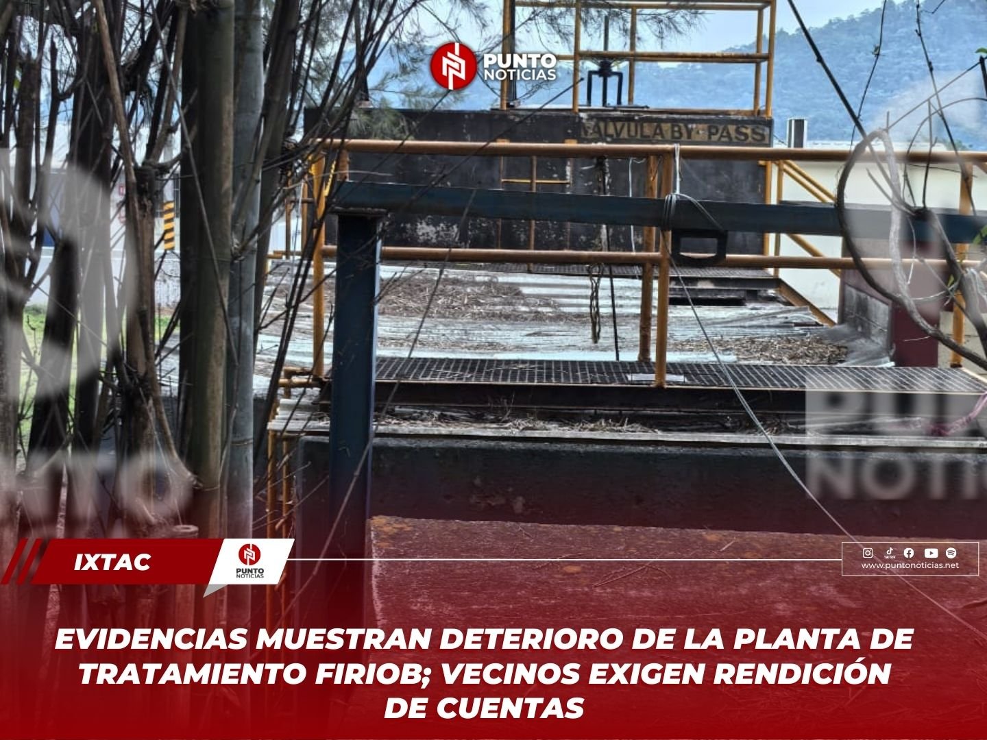 Evidencias muestran deterioro de la planta de tratamiento FIRIOB; vecinos exigen rendición de cuentas