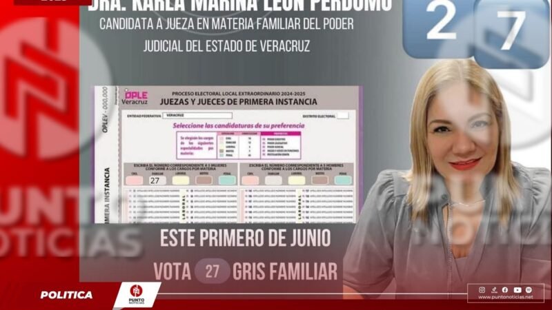 Karla Marina León Perdomo, candidata a jueza en materia familiar del Poder Judicial del Estado de Veracruz
