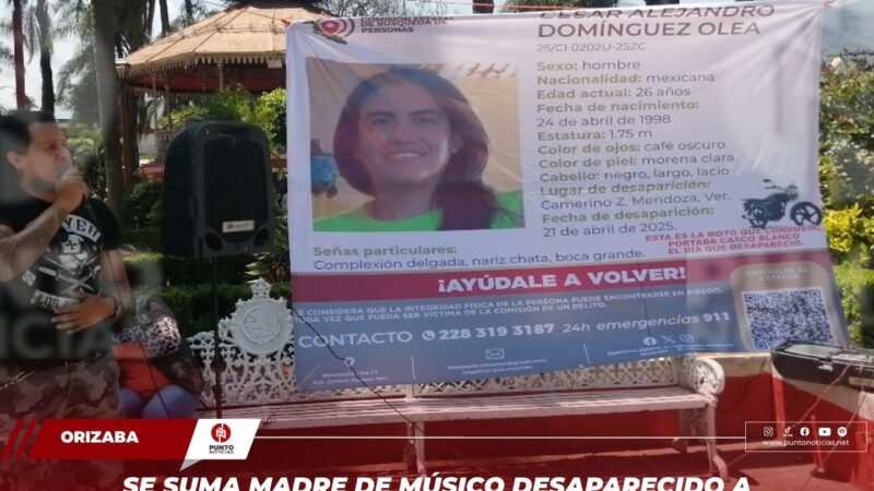 Se suma madre de músico desaparecido a marcha del 10 de mayo en Orizaba
