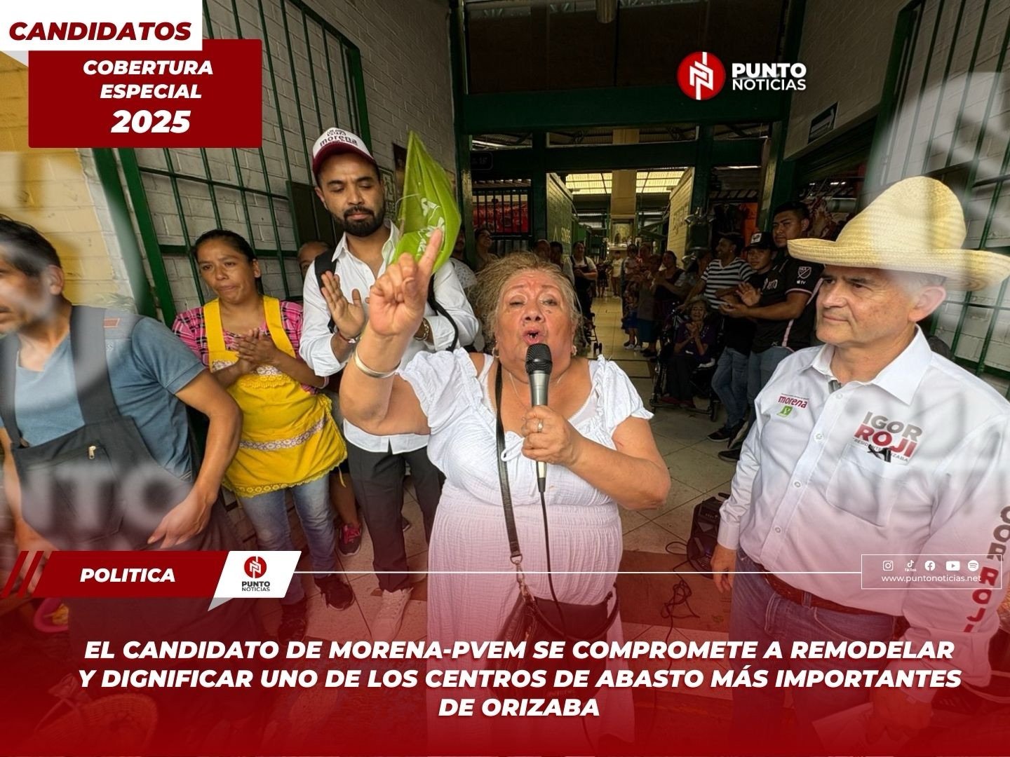 El candidato de Morena-PVEM se compromete a remodelar y dignificar uno de los centros de abasto más importantes de Orizaba