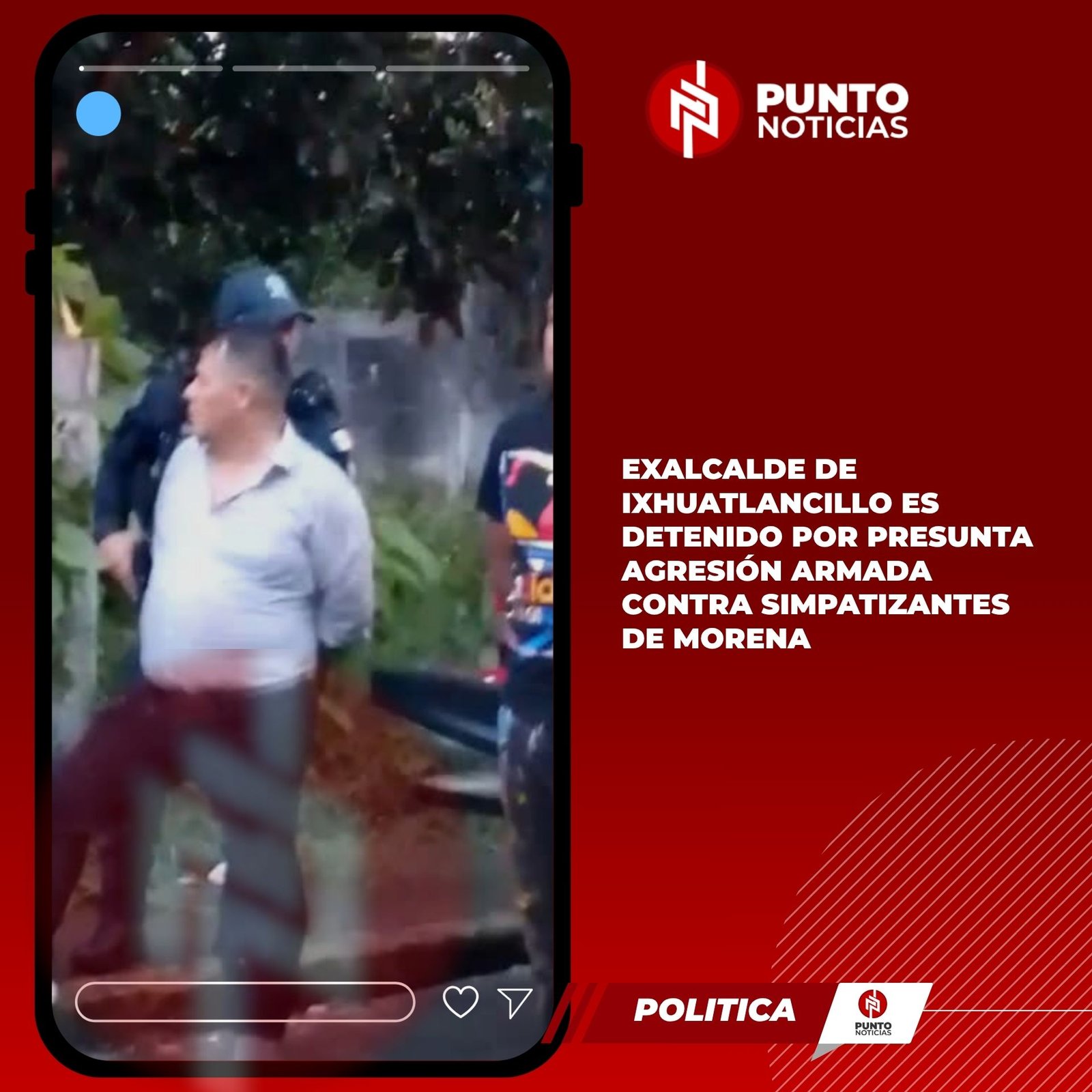 Exalcalde de Ixhuatlancillo es detenido por presunta agresión armada contra simpatizantes de Morena