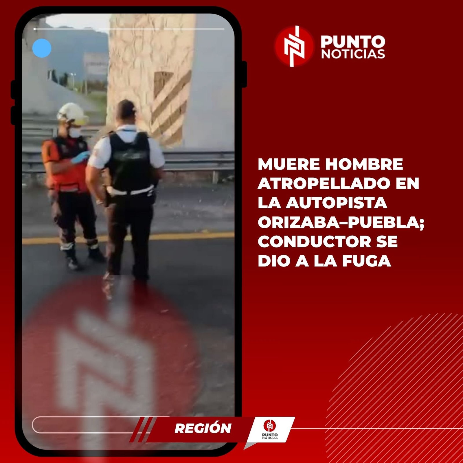Muere hombre atropellado en la autopista Orizaba–Puebla; conductor se dio a la fuga