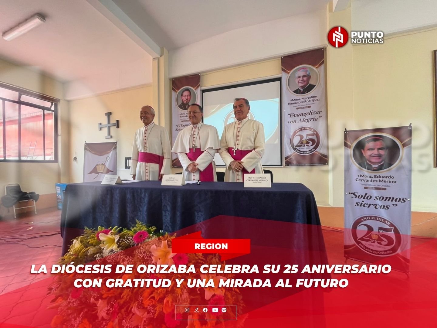 La Diócesis de Orizaba celebra su 25 aniversario con gratitud y una mirada al futuro