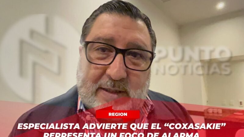 Especialista advierte que el “coxasakie” representa un foco de alarma
