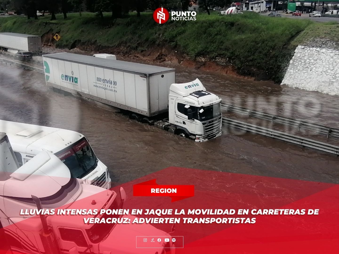 Lluvias intensas ponen en jaque la movilidad en carreteras de Veracruz: advierten transportistas