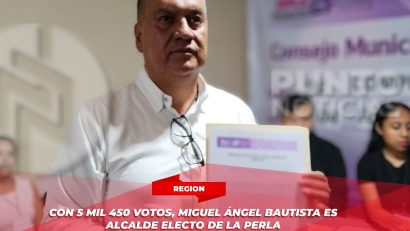 Con 5 mil 450 votos, Miguel Ángel Bautista es alcalde electo de La Perla